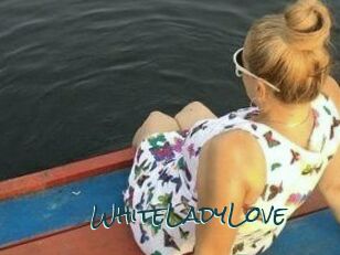 WhiteLadyLove